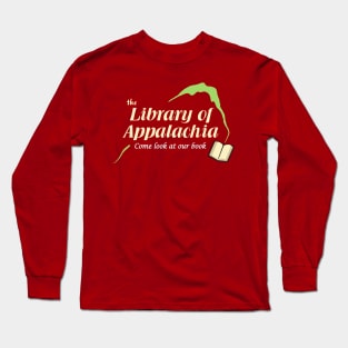 Come Look at Our Book Long Sleeve T-Shirt